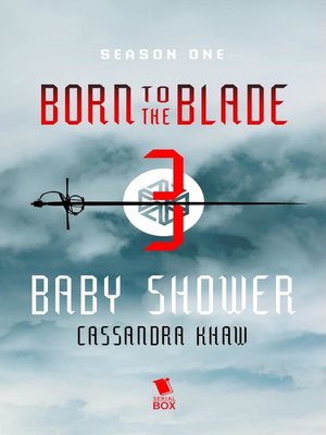 cover image of Baby Shower (Born to the Blade Season 1 Episode 3)